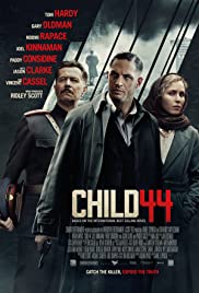 ดูหนังฟรี CHILD 44 อำมหิตซ่อนโลก พากย์ไทยเต็มเรื่องมาสเตอร์