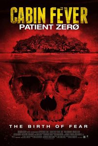 Cabin Fever 3 Patient Zero (2014) ต้นตำรับ เชื้อพันธุ์นรก ภาค 3 ดูหนังออนไลน์