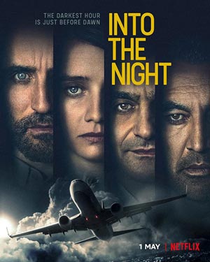 ดูซีรี่ย์ออนไลน์ใหม่ 2020 Into the Night