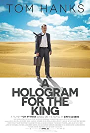 A Hologram For The King (2016) ผู้ชาย หัวใจไม่หยุดฝัน HD เต็มเรื่องพากย์ไทย