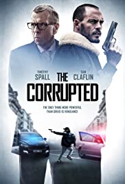 หนัง The Corrupted (2019) ผู้เสียหาย HD พากย์ไทยเต็มเรื่อง มาสเตอร์ ดูหนังฟรีออนไลน์