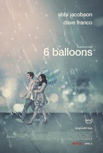ดูหนัง 6 Balloons (2018) ซิกซ์ บอลลูน NETFLIX หนังฝรั่งดราม่าซับไทย