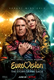 Eurovision Song Contest- The Story of Fire Saga (2020) ไฟร์ซาก้า- ไฟ ฝัน ประชัน เพลง