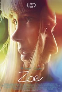 ดูหนังฟรีออนไลน์ Zoe (2018) โซอี้ HD เต็มเรื่องพากย์ไทย มาสเตอร์