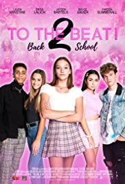 ดูหนังออนไลน์ To the Beat! Back 2 School (2020) การแข่งขัน เพื่อก้าวสู่ดาว 2 พากย์ไทยเต็มเรื่อง HD