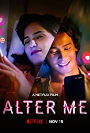 Alter Me | Netflix (2020) ความรักเปลี่ยนฉัน ซับไทยเต็มเรื่อง