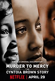 Murder To Mercy The Cyntoia Brown Story (2020) สู่อิสรภาพ เส้นทางชีวิตของซินโทเอีย บราวน์