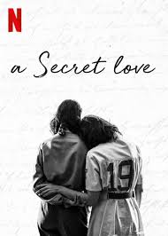 ดูหนังสารคดี Netflix A Secret Love (2020) รักหลบเร้น ซับไทย