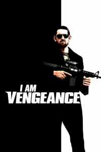 ดูหนังแอคชั่น I Am Vengeance (2018) HD มาสเตอร์ ดูหนังฟรี