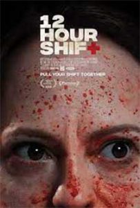 ดูหนังฟรีออนไลน์ 12 Hour Shift (2020) HD จบเรื่อง เว็บดูหนังฟรี 4K