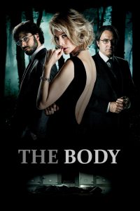 ดูหนังฟรีออนไลน์ The Body (2012) ปมลับ ศพปริศนา