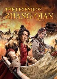 ดูหนังออนไลน์เต็มเรื่อง The legend of Zhang Qian (2021) HD