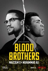 ดูหนัง Netflix Blood Brothers: Malcolm X & Muhammad Ali (2021) พี่น้องร่วมเลือด: มัลคอล์ม เอ็กซ์ และมูฮัมหมัด อาลี