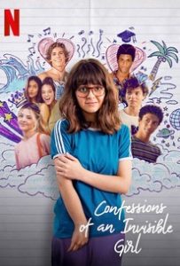 CONFESSIONS OF AN INVISIBLE GIRL ดูหนัง Netflix ฟรี