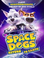 Space Dogs: Tropical Adventure (2020) ดูการ์ตูนออนไลน์