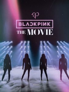 Blackpink The Movie New Music 2021