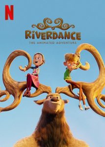 Riverdance The Animated Adventure ดูหนังการ์ตูนแอนิเมชั่นใหม่ล่าสุด