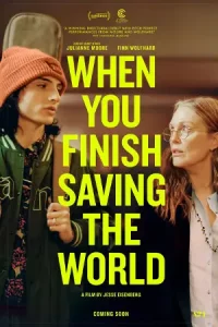ดูหนัง When You Finish Saving the World (2022)