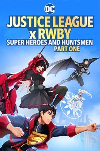 ดูการ์ตูน Justice League x RWBY Super Heroes & Huntsmen Part One (2023)