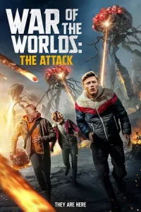 ดูหนังฝรั่ง War of the Worlds The Attack (2023)