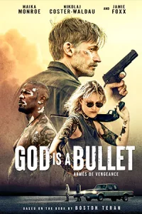 ดูหนัง God Is a Bullet (2023)