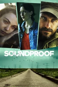 ดูหนังฝรั่ง Soundproof (2023)