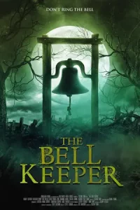 ดูหนัง The Bell Keeper (2023)