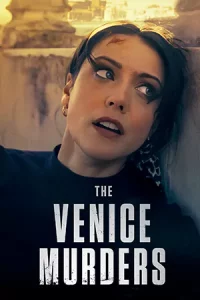 ดูหนังฝรั่ง The Venice Murders (2023)