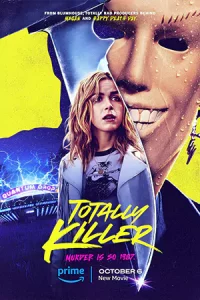 ดูหนังสยองขวัญ Totally Killer (2023) ย้อนเวลาหาฆาตกร