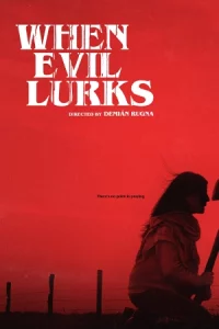 ดูหนังฝรั่ง When Evil Lurks (2023)