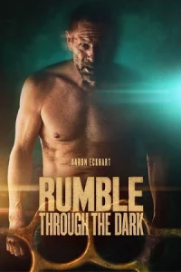 ดูหนัง Rumble Through the Dark (2023)