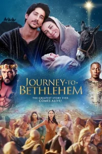 ดูหนัง Journey to Bethlehem (2023)