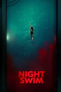 ดูหนัง Night Swim (2024) ค่ำคืนอย่าแหวกว่าย