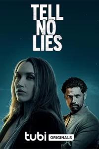 ดูหนังฝรั่ง Tell No Lies (2024)