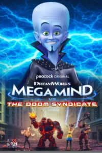 ดูหนัง Megamind vs. The Doom Syndicate (2024)