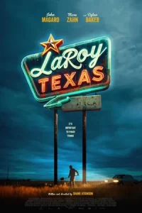 ดูหนังออนไลน์ LaRoy, Texas (2024)