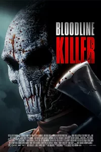 ดูหนังฟรีออนไลน์ Bloodline Killer (2024)