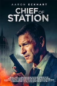 ดูหนังฟรีออนไลน์ Chief of Station (2024)