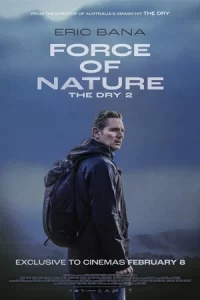 ดูหนังฟรีออนไลน์ Force of Nature: The Dry 2 (2024)