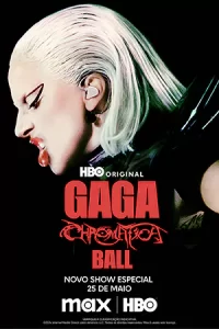 ดูหนังออนไลน์ Gaga Chromatica Ball (2024)