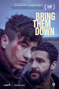 ดูหนังออนไลน์ Bring Them Down (2025)