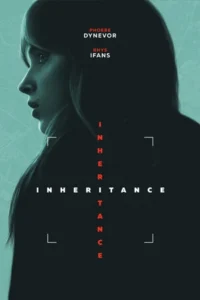 ดูหนังฟรีออนไลน์ Inheritance (2025)