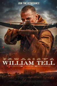 ดูหนังออนไลน์ฟรี William Tell (2025)