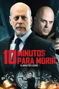 ดูหนังออนไลน์ฟรี 10 Minutes Gone (2019)