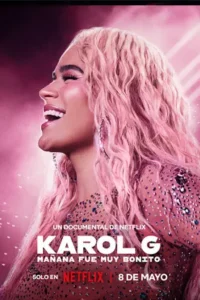 ดูหนังออนไลน์ Karol G: Tomorrow Will Be Beautiful (2025)