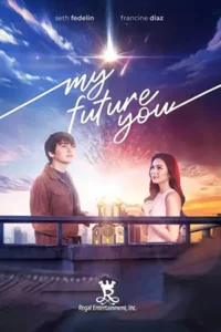 ดูหนังออนไลน์ My Future You (2024)