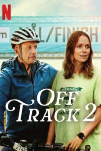 ดูหนังออนไลน์ Off Track 2 (2025)