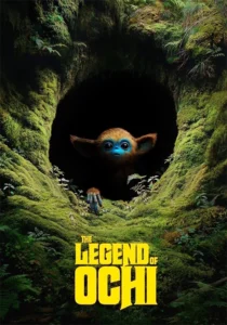 ดูหนังฟรีออนไลน์ The Legend of Ochi (2025)