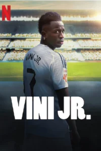 ดูหนังออนไลน์ Vini Jr. (2025)