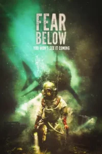 ดูหนังออนไลน์ฟรี Fear Below (2025)